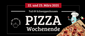 TuS 09 Schweppenhausen Pizza Wochenende